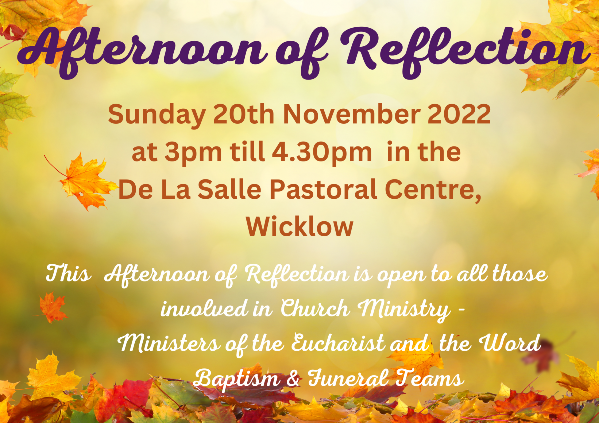 Afternoon of Reflection –  Sunday 20th November