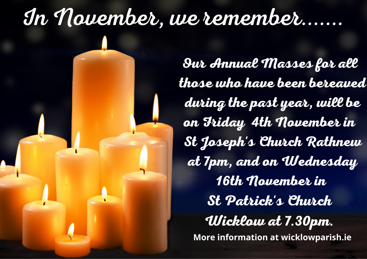 Mass for those who have been Bereaved  Wednesday 16th November